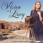 A vision of Lucy cover image