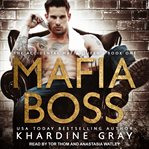 Mafia Boss : Accidental Mafia Queen Series, Book 1 cover image