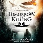 Tomorrow, the killing cover image