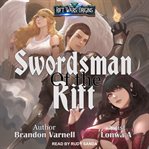 Swordsman of the Rift : Swordsman of the Rift Series, Book 1 cover image
