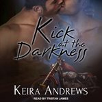 Kick at the darkness cover image