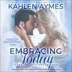 Embracing today cover image