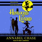 Hemlocked and loaded cover image