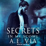 The secrets in my scowl cover image