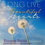Long live the beautiful hearts cover image