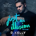 Just an illusion : side a cover image