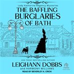 The baffling burglaries of bath cover image