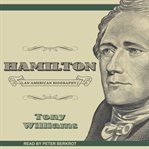 Hamilton : an American biography cover image