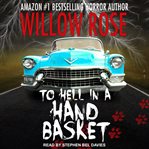 To hell in a handbasket cover image