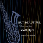But beautiful : a book about jazz cover image