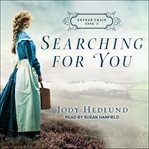 Searching for you cover image