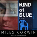 Kind of blue : a novel cover image
