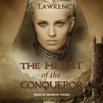 The heart of the conqueror cover image