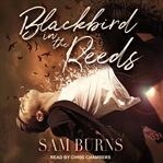 Blackbird in the reeds cover image