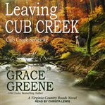 Leaving Cub Creek cover image