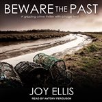 Beware the past : a gripping crime thriller with a huge twist cover image