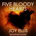 Five bloody hearts cover image