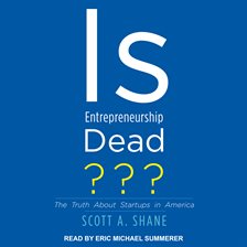 Cover image for Is Entrepreneurship Dead?