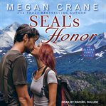 SEAL's honor : an Alaska force novel cover image