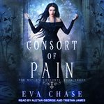 Consort of pain : a paranormal reverse harem novel cover image