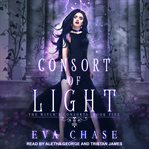 Consort of light : a paranormal reverse harem novel cover image