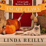 Escape claws : a cat lady mystery cover image