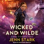 Wicked and Wilde cover image