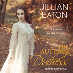 The autumn duchess cover image