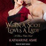 When a Scot loves a lady cover image