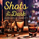 Shots in the dark cover image