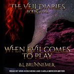When evil comes to play cover image