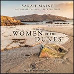 Women of the dunes : a novel cover image