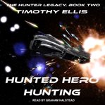 Hunted hero hunting cover image