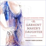 The garment maker's daughter cover image