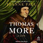 Thomas More : A Life cover image