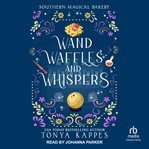 Wands, Waffles, and Whispers cover image