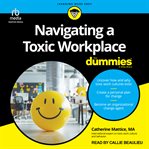 Navigating a Toxic Workplace for Dummies cover image