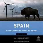 Spain : What Everyone Needs To Know(r) 2nd Edition cover image