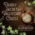 Deadly Secrets at Ballyford Castle cover image