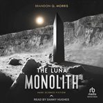 The Luna Monolith cover image
