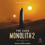 The Luna Monolith 2 cover image