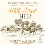 The Half-bred Heir cover image