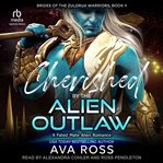 Cherished by the Alien Outlaw cover image