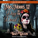 Mrs. Morris and the Day of the Dead cover image