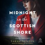 Midnight on the Scottish Shore