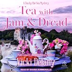 Tea With Jam and Dread cover image