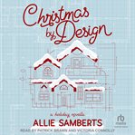 Christmas by Design : A Holiday Novella cover image