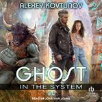 Ghost in the System: Book 4 cover image