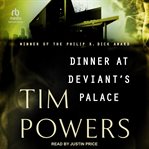Dinner at Deviant's Palace cover image