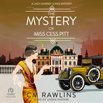 The Mystery of Miss Cess Pitt cover image